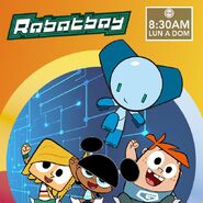 Poster from LaTeleTuya Facebook when they announced to broadcast the show in 2017: Tommy, Lola y Gus están listos para acompañar a #RobotBoy en todas sus aventuras, y tú ¿Estás listo?