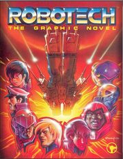  was the first Robotech comic not adapted from the original show.