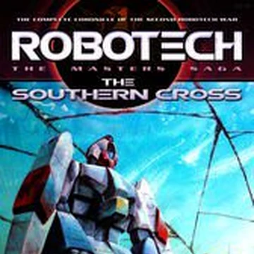Robotech The Masters Saga The Southern Cross Robotech Saga Wiki Fandom