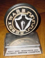 The Nickelodeon Robot Wars Ultimate Mayhem trophy