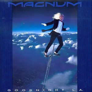 Magnum - Goodnight L.A..jpg