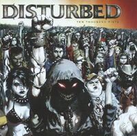 Disturbed, TenThousend