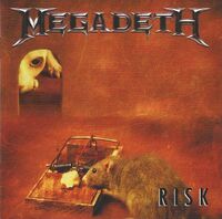 Megadeth, Risk