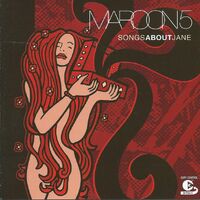 Maroon5, SongsAboutJane