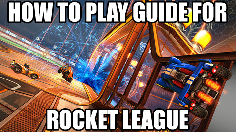 Rocket League: How to play the high-octane football game