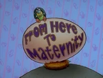 From Here To Maternity