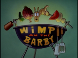Wimp on the Barby