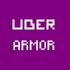 Uber Armors