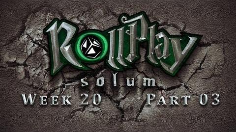 RollPlay Solum - Week 20 - Part 3 - Tabletop D&D Campaign