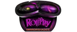 Rollplay: Mirrorshades