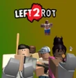 LEFT2ROTT