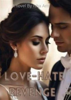 Love-Hate Revenge | Romance Novels Wiki | Fandom