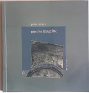 Petrestoica pipaluimagritte.jpg (42 KB) Magritte's Pipe, 2005