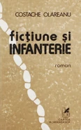 Costache Olăreanu, Fiction and Infantry