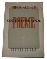 Una sută una poeme (101 Poems, 1947) by Tudor Arghezi