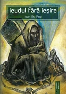 Ioan Es. Pop, No Way Out of Hadesburg (2009 edition)