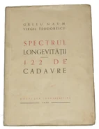 The Specter of Longevity: 122 corpses (with Teodorescu), 1946