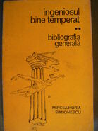 Mircea Horia Simionescu, Well Tempered Ingenious II: General Bibliography