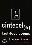 Romulus Bucur, little song(s). fast-food poems