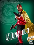 Miles Luna as La Luna Loco