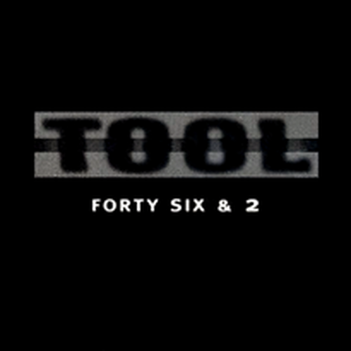 Forty Six & 2 | Tool Wiki | Fandom