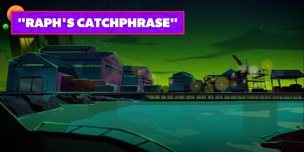 Raph's Catchphrase | Rise of the TMNT Wiki | Fandom