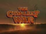 The Gum-Leaf War