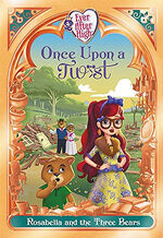 Once Upon A Twist:Rosabella And The Three Bears