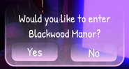 Prompt to enter Blackwood Manor