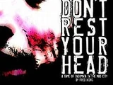 Don't Rest Your Head