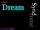 (not) Dream Syndrome