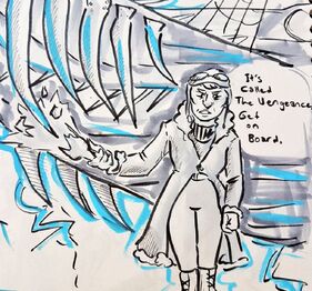 A sketch of Earhart breaking a bottle on an airship. She is a gnome woman in an aviator’s hat and goggles, wearing a fur coat. One hand is balled in a fist while the other smashes a bottle on a spike on the side of an airship. Her expression is serious; she says “It’s called The Vengeance. Get on Board. The art is in black and white with blue highlights.