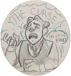 A pencil drawing of Carter. He is a white man with neatly parted short hair, wearing a vest and tie. He is leaning against a bar, one hand resting on his glass and the other forming a claw in despair, as he yells “the curse! It’s all my fault.” The speech bubbles and movement are outline d in blue pencil, and the image has a circular border.