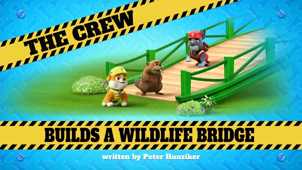 The Crew Builds a Wildlife Bridge Rubble & Crew Wiki Fandom