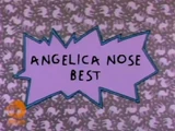 Angelica Nose Best/Gallery