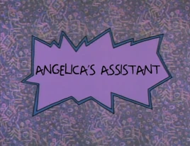 Angelica's Assistant Title Card