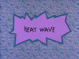 Heat Wave Title Card (HQ)