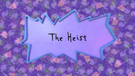 The Heist title card