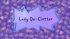 Lady De-Clutter title card