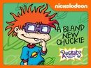 A Bland New Chuckie