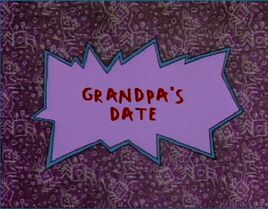 Rugrats - Grandpas Date