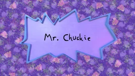 Mr. Chuckie title card