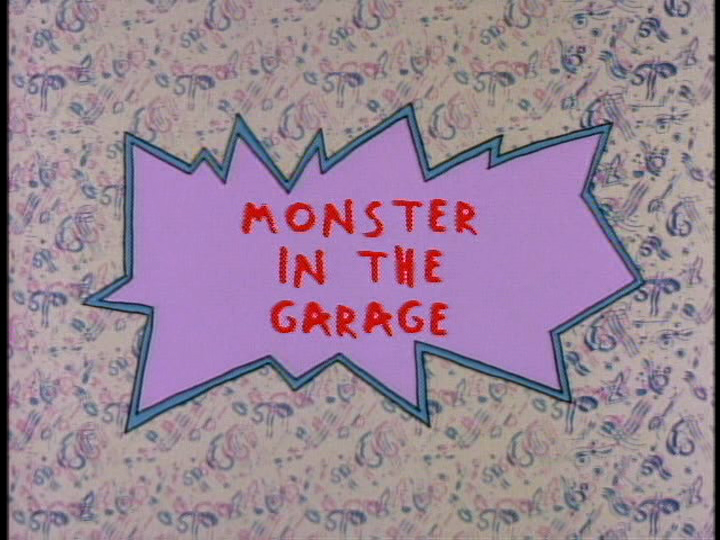Monster in the Garage | Rugrats Wiki | Fandom