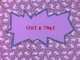 Rugrats - Give & Take