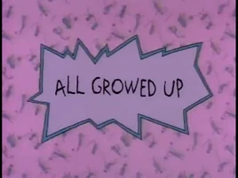 All Growed Up Title Card (HQ)