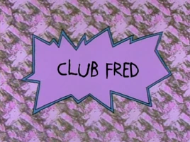 Rugrats - Club Fred
