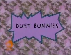 Rugrats - Dust Bunnies