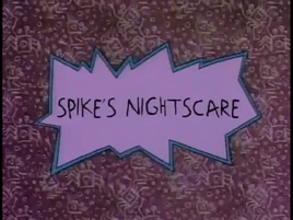 Spike's Nightscare Title Card (HQ)