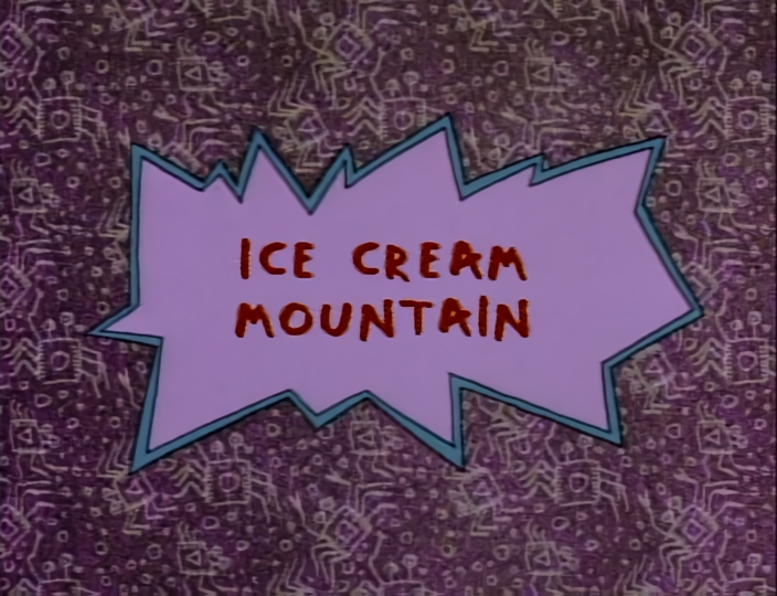 Ice Cream Mountain (Search for Reptar), Rugrats Wiki