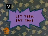 Let Them Eat Cake/Gallery